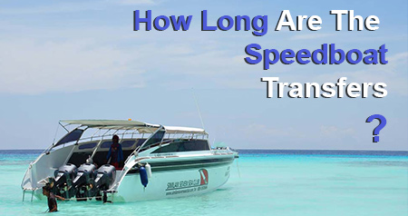how long is the speedboat transfer to a flexible similan liveaboard